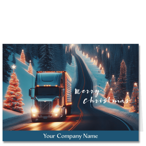 Christmas cards for trucking companies design features a 16 wheeler driving through a snowy winter pass and has your company name on the card front.