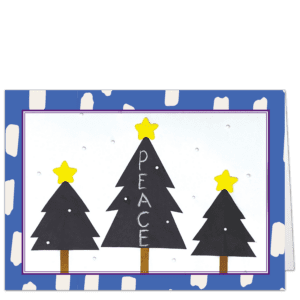 Charity Christmas card with 3 construction paper trees in black and gold stars atop. Peace in white chalk is written on the middle tree.