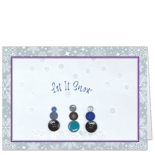 This cute charity Christmas card features a 3 snowman family made of buttons. A grey border with white graphic snowflakes and the the words Let It Snow complete the design.